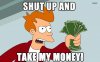 shut-up-and-take-my-money-9299-1680x1050.jpg